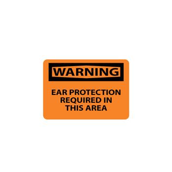 Warning, Ear Protection Required In This Area Signs