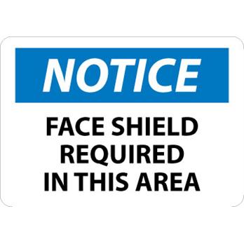 Notice, Face Shield Required In This Area Signs
