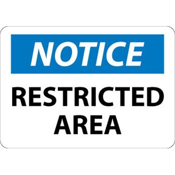Notice, Restricted Area Signs
