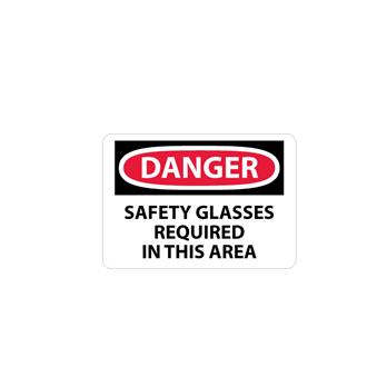 Danger, Safety Glasses Required In This Area Signs