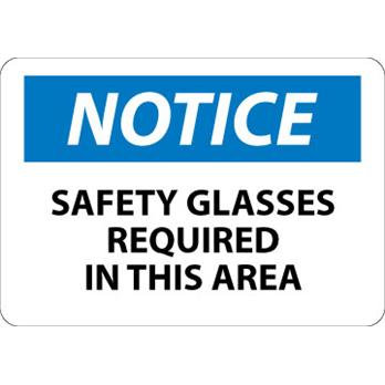 Notice, Safety Glasses Required In This Area Signs
