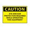 Eye & Ear Protection Machine Operation Caution Sign