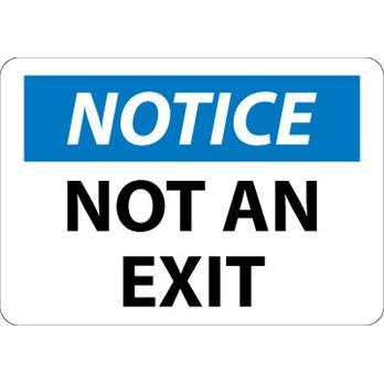 Notice, Not An Exit Signs