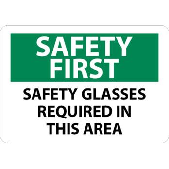 Safety First, Safety Glasses Required In This Area Signs