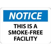 Notice, This Is A Smoke Free Facility Signs